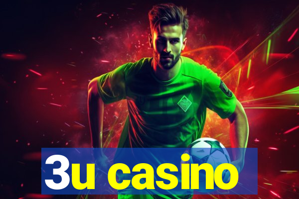 3u casino